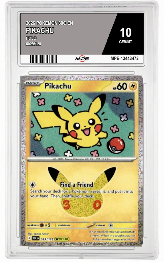 2026 POKEMON 30C EN HOLO #029/128 PIKACHU MPE 10 GEM/MT — graded card auctioned from the MPE vault