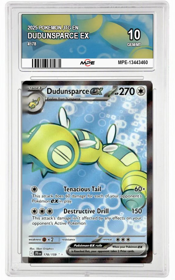 2025 POKEMON JTG EN #178 DUDUNSPARCE EX MPE 10 GEM/MT — graded card auctioned from the MPE vault