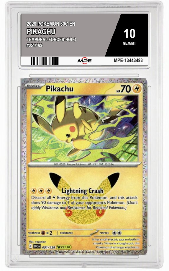 2026 POKEMON 30C EN TEMPORAL FORCES-HOLO #051/162 PIKACHU MPE 10 GEM/MT — graded card auctioned from the MPE vault