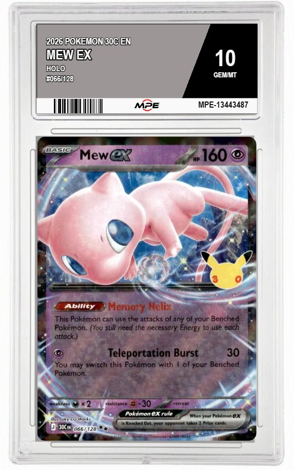 2026 POKEMON 30C EN HOLO #066/128 MEW EX MPE 10 GEM/MT — graded card auctioned from the MPE vault