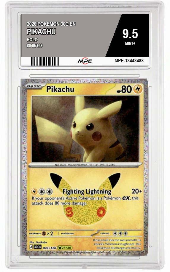 2026 POKEMON 30C EN HOLO #049/128 PIKACHU MPE 9.5 MINT+ — graded card auctioned from the MPE vault