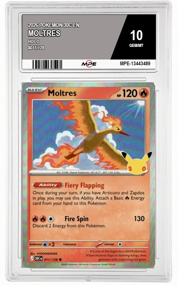 2026 POKEMON 30C EN HOLO #011/128 MOLTRES MPE 10 GEM/MT — graded card auctioned from the MPE vault