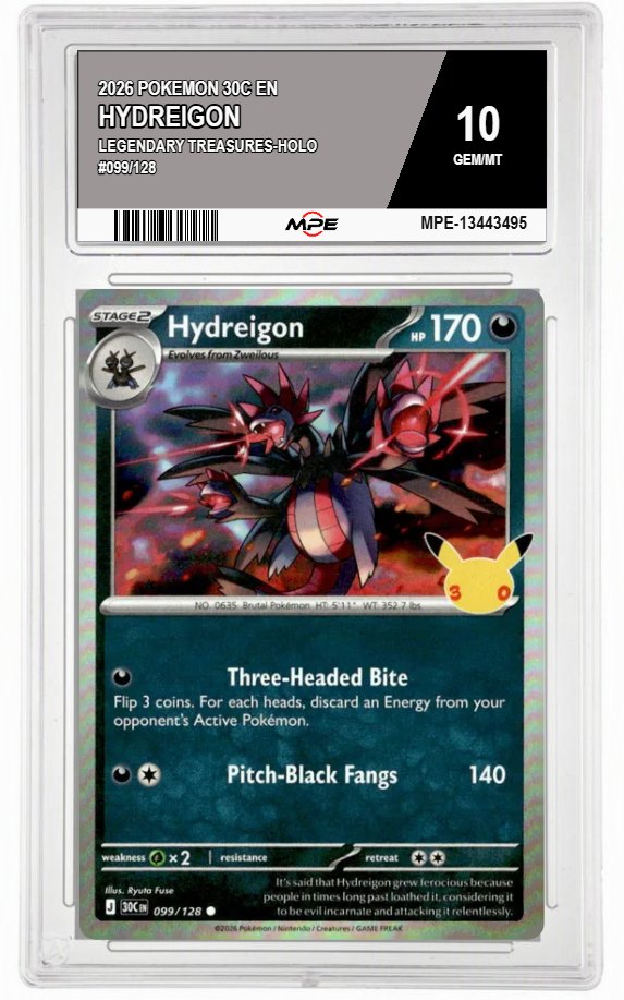 2026 POKEMON 30C EN LEGENDARY TREASURES-HOLO #099/128 HYDREIGON MPE 10 GEM/MT — graded card auctioned from the MPE vault