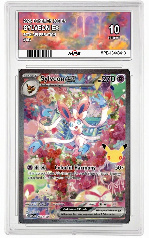 2026 POKEMON 30C EN 30th Celebration #153 SYLVEON EX MPE 10 GEM/MT — graded card auctioned from the MPE vault