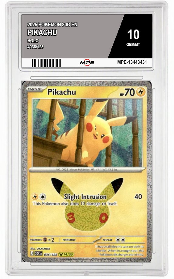 2026 POKEMON 30C EN HOLO #036/128 PIKACHU MPE 10 GEM/MT — graded card auctioned from the MPE vault