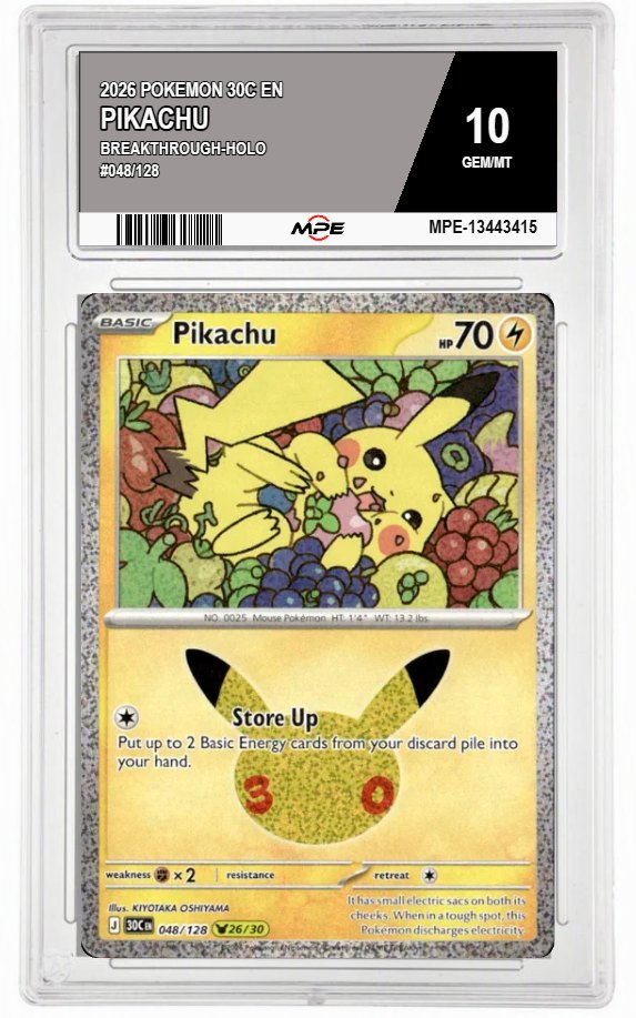 2026 POKEMON 30C EN BREAKTHROUGH-HOLO #048/128 PIKACHU MPE 10 GEM/MT — graded card auctioned from the MPE vault