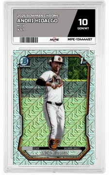 2026 BOWMAN CHROME MOJO #249 ANDRI HIDALGO MPE 10 GEM/MT — graded card up for auction