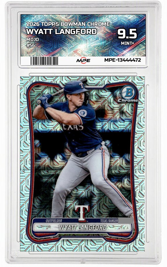 2026 TOPPS BOWMAN CHROME MOJO #56 WYATT LANGFORD MPE 9.5 MINT+ — graded card auctioned from the MPE vault