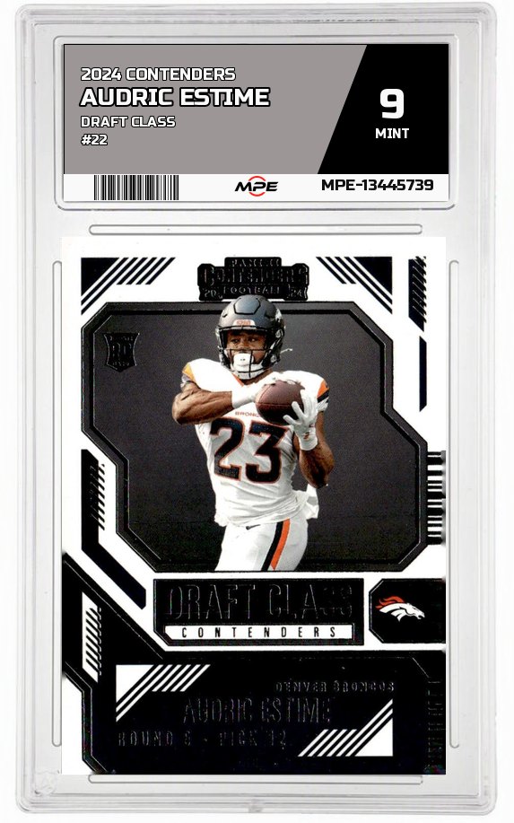 2024 CONTENDERS DRAFT CLASS #22 AUDRIC ESTIME MPE 9 MINT — graded card auctioned from the MPE vault