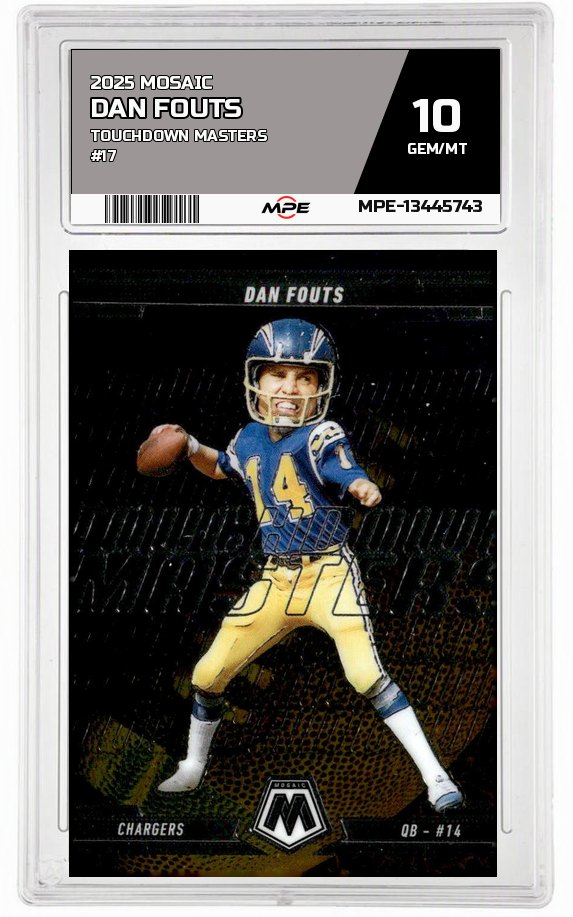 2025 MOSAIC TOUCHDOWN MASTERS #17 DAN FOUTS MPE 10 GEM/MT — graded card auctioned from the MPE vault