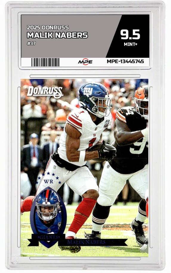 2025 DONRUSS #37 MALIK NABERS MPE 9.5 MINT+ — graded card auctioned from the MPE vault