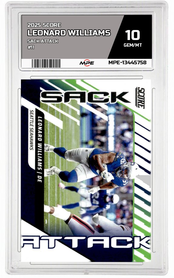 2025 SCORE SACK ATTACK #11 LEONARD WILLIAMS MPE 10 GEM/MT — graded card auctioned from the MPE vault