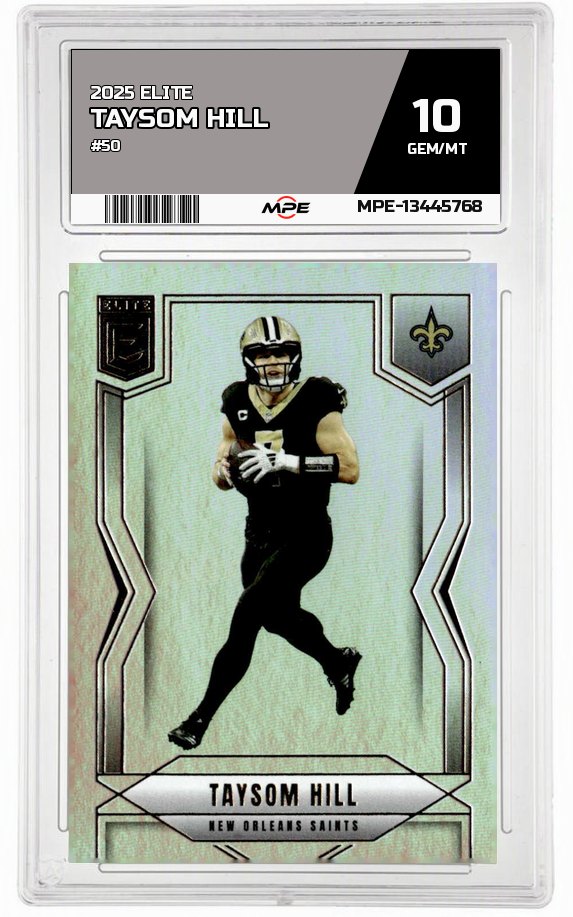 2025 ELITE #50 TAYSOM HILL MPE 10 GEM/MT — graded card auctioned from the MPE vault