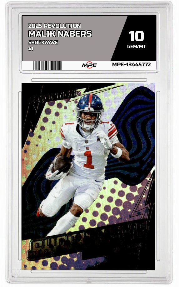 2025 REVOLUTION SHOCKWAVE #1 MALIK NABERS MPE 10 GEM/MT — graded card auctioned from the MPE vault