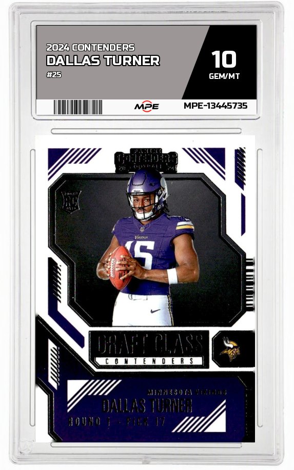 2024 CONTENDERS #25 DALLAS TURNER MPE 10 GEM/MT — graded card auctioned from the MPE vault