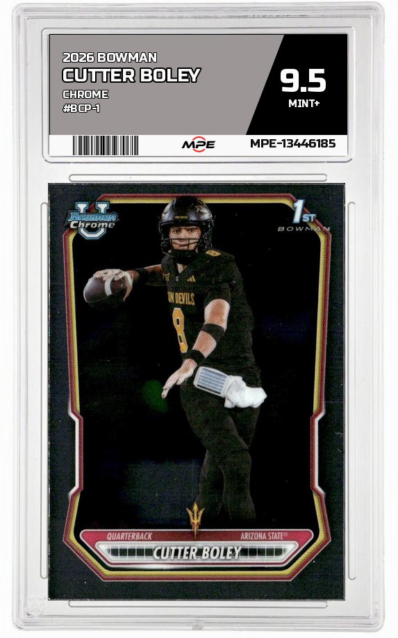 2026 BOWMAN CHROME #BCP-1 CUTTER BOLEY MPE 9.5 MINT+ — graded card auctioned from the MPE vault