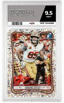 2026 BOWMAN CHROME-SPARKLE REFRACTOR #94 GEORGE KITTLE MPE 9.5 MINT+ — graded card up for auction