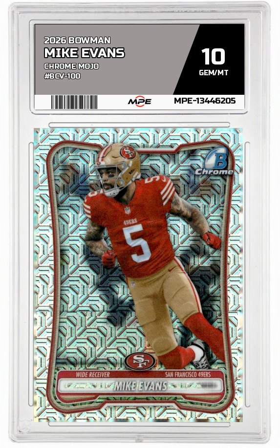 2026 BOWMAN CHROME MOJO #BCV-100 MIKE EVANS MPE 10 GEM/MT — graded card auctioned from the MPE vault