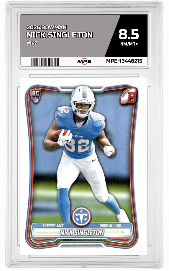 2026 BOWMAN #147 NICK SINGLETON MPE 8.5 NM/MT+ — graded card auctioned from the MPE vault