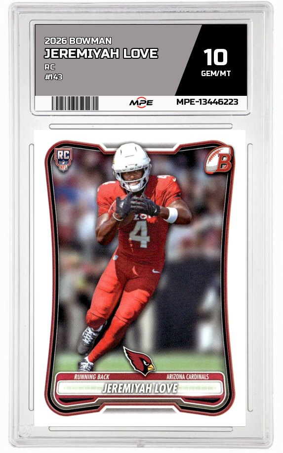 2026 BOWMAN RC #143 JEREMIYAH LOVE MPE 10 GEM/MT — graded card auctioned from the MPE vault