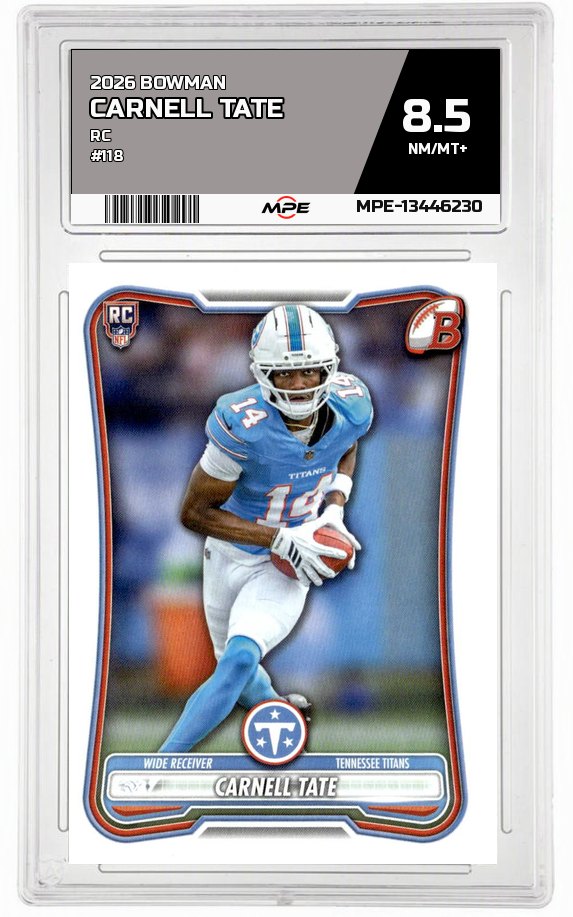 2026 BOWMAN RC #118 CARNELL TATE MPE 8.5 NM/MT+ — graded card auctioned from the MPE vault