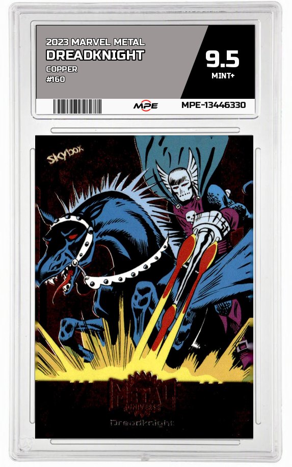 2023 MARVEL METAL COPPER #160 DREADKNIGHT MPE 9.5 MINT+ — graded card auctioned from the MPE vault