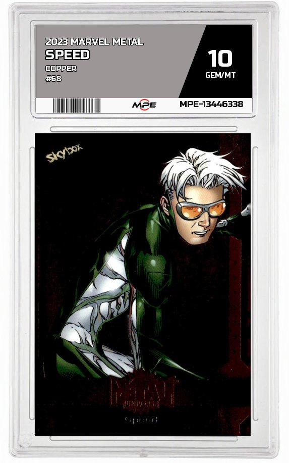 2023 MARVEL METAL Copper #68 SPEED MPE 10 GEM/MT — graded card auctioned from the MPE vault