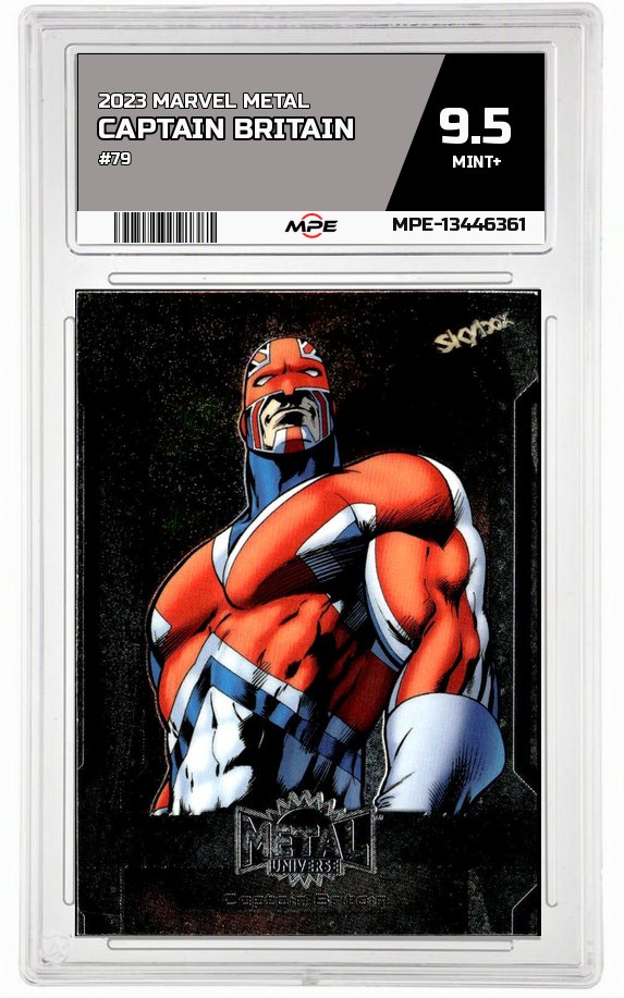2023 MARVEL METAL #79 CAPTAIN BRITAIN MPE 9.5 MINT+ — graded card auctioned from the MPE vault
