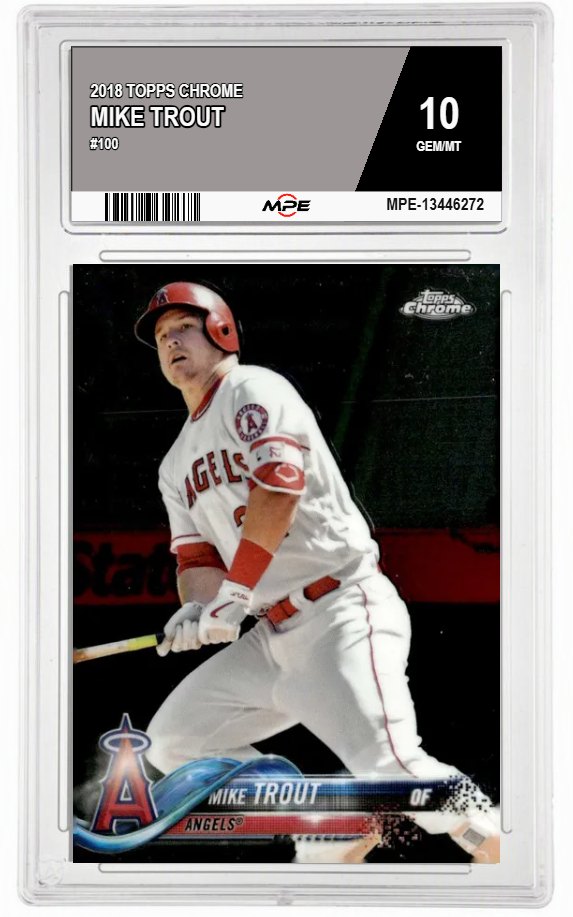2018 TOPPS CHROME #100 MIKE TROUT MPE 10 GEM/MT — graded card auctioned from the MPE vault