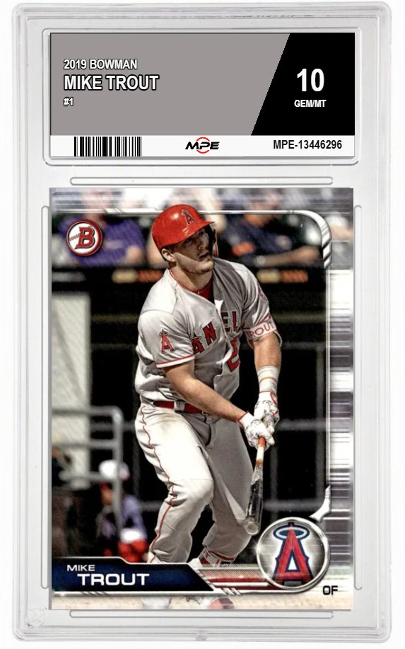 2019 BOWMAN #1 MIKE TROUT MPE 10 GEM/MT — graded card auctioned from the MPE vault