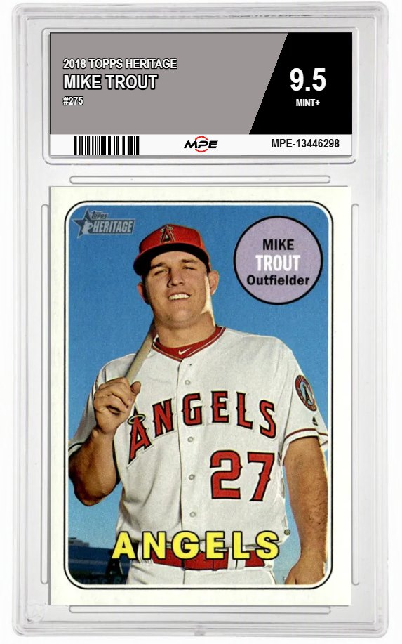 2018 TOPPS HERITAGE #275 MIKE TROUT MPE 9.5 MINT+ — graded card auctioned from the MPE vault