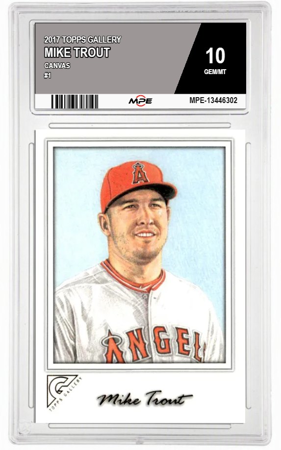 2017 TOPPS GALLERY Canvas #1 MIKE TROUT MPE 10 GEM/MT — graded card auctioned from the MPE vault