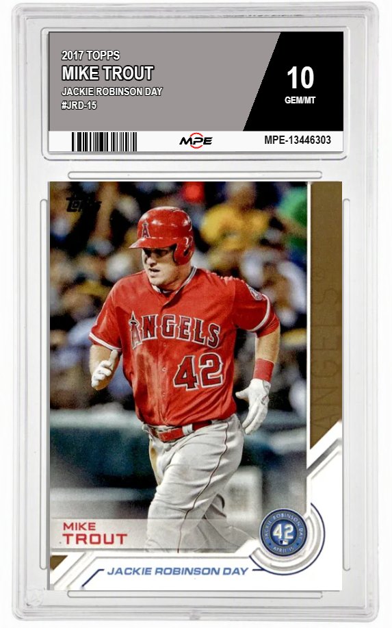 2017 TOPPS JACKIE ROBINSON DAY #JRD-15 MIKE TROUT MPE 10 GEM/MT — graded card auctioned from the MPE vault
