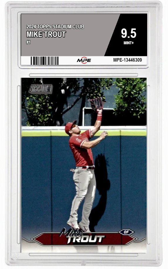 2024 TOPPS STADIUM CLUB #1 MIKE TROUT MPE 9.5 MINT+ — graded card auctioned from the MPE vault