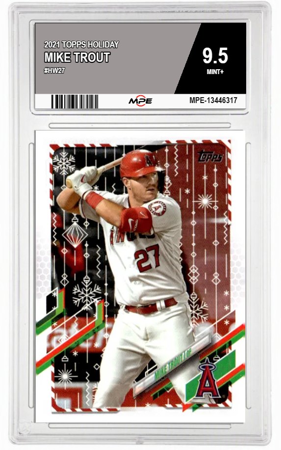 2021 TOPPS HOLIDAY #HW27 MIKE TROUT MPE 9.5 MINT+ — graded card auctioned from the MPE vault