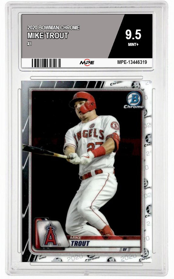 2020 BOWMAN CHROME #1 MIKE TROUT MPE 9.5 MINT+ — graded card auctioned from the MPE vault