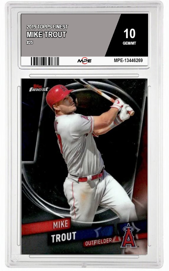 2019 TOPPS FINEST #25 MIKE TROUT MPE 10 GEM/MT — graded card auctioned from the MPE vault