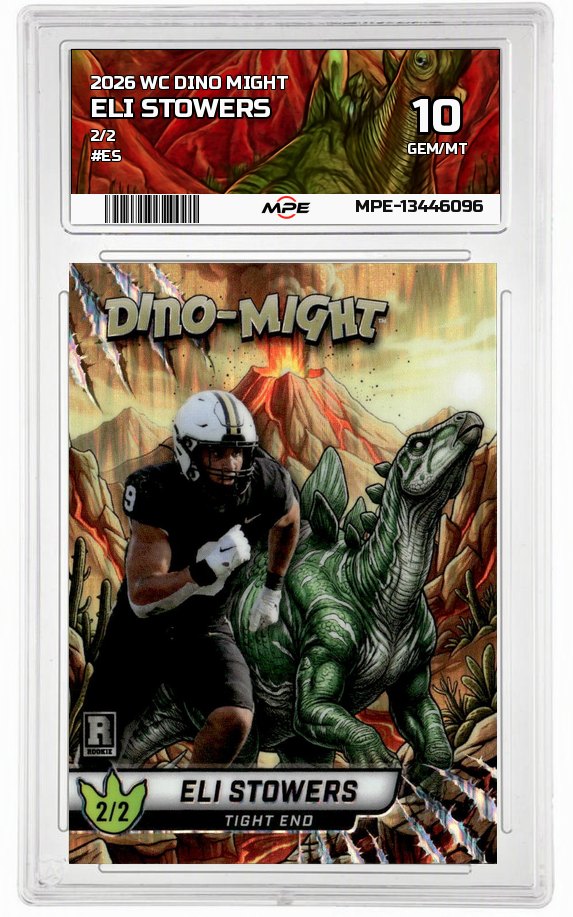 2026 WC DINO MIGHT 2/2 #ES ELI STOWERS MPE 10 GEM/MT — graded card auctioned from the MPE vault