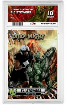 2026 WC DINO MIGHT 2/2 #ES ELI STOWERS MPE 10 GEM/MT — graded card up for auction