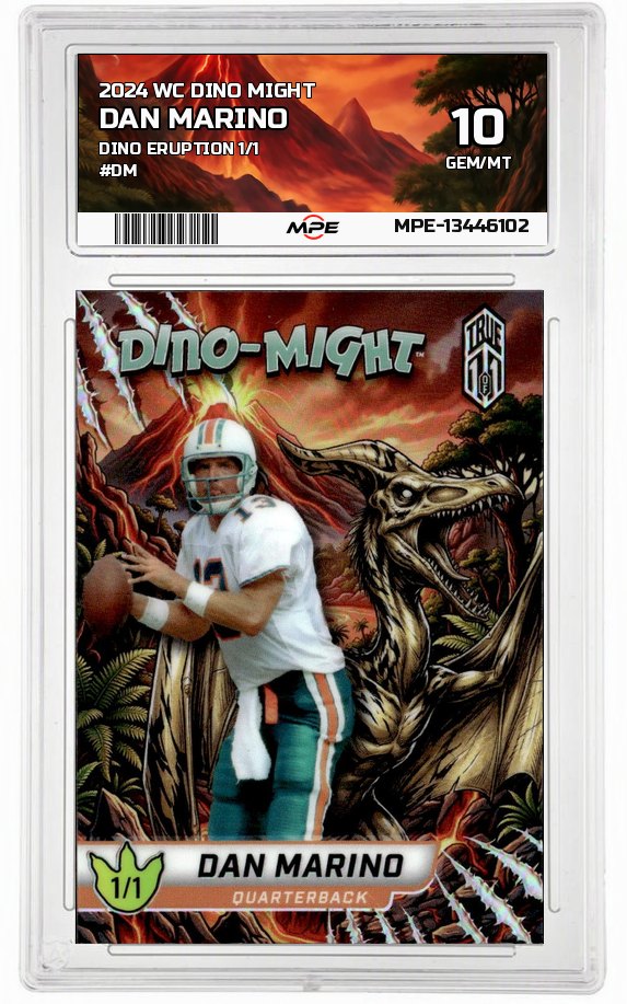 2024 WC DINO MIGHT DINO ERUPTION 1/1 #DM DAN MARINO MPE 10 GEM/MT — graded card auctioned from the MPE vault