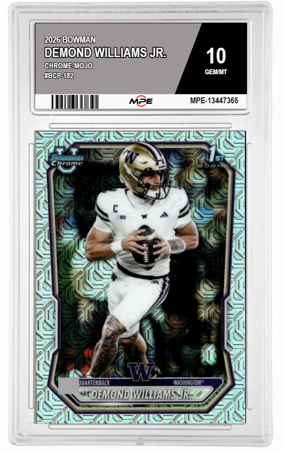 2026 BOWMAN CHROME-MOJO #BCP-182 DEMOND WILLIAMS JR. MPE 10 GEM/MT — graded card auctioned from the MPE vault