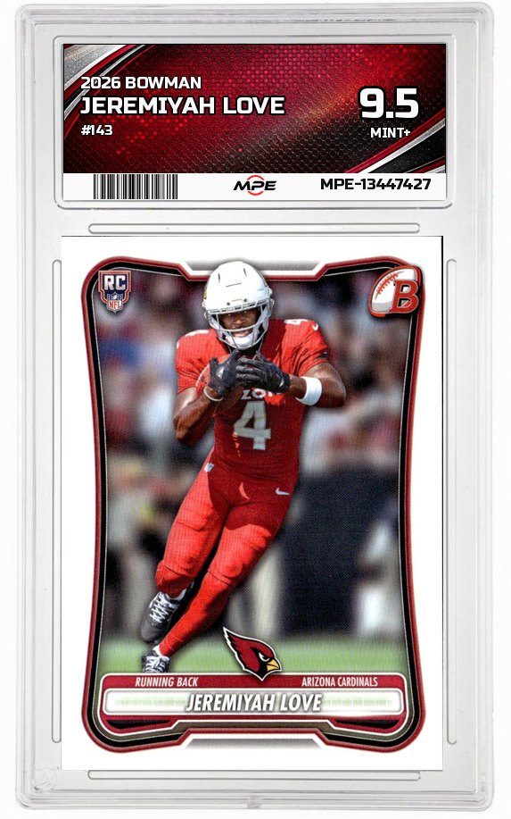 2026 BOWMAN #143 JEREMIYAH LOVE MPE 9.5 MINT+ — graded card auctioned from the MPE vault