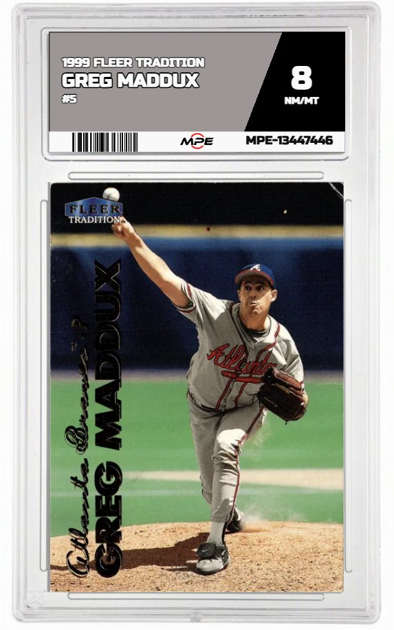1999 FLEER TRADITION #5 GREG MADDUX MPE 8 NM/MT — graded card auctioned from the MPE vault