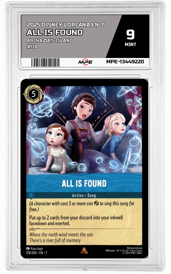 2025 DISNEY LORCANA EN 7 Archazia's Island #178 ALL IS FOUND MPE 9 MINT — graded card auctioned from the MPE vault