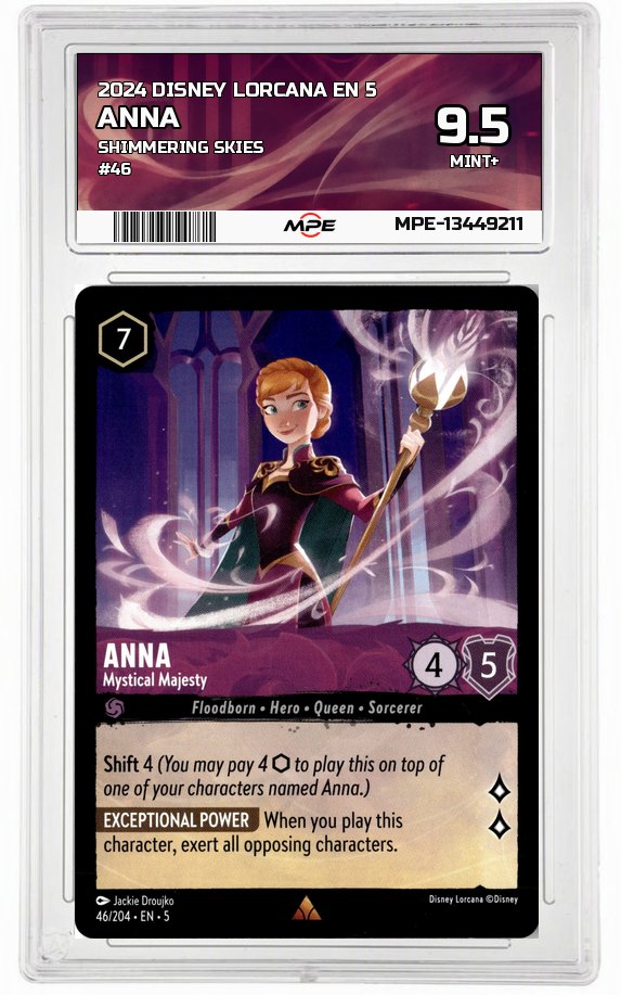 2024 DISNEY LORCANA EN 5 Shimmering Skies #46 ANNA MPE 9.5 MINT+ — graded card auctioned from the MPE vault