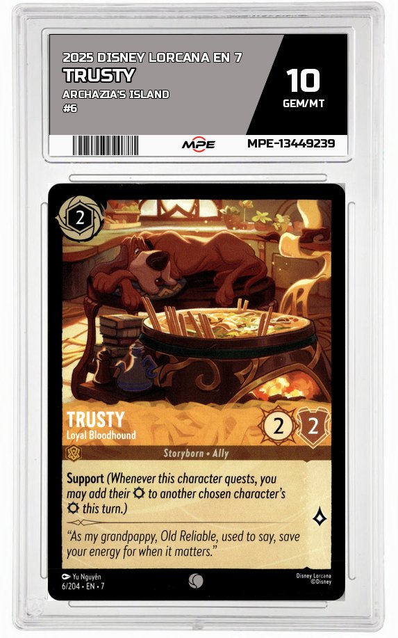 2025 DISNEY LORCANA EN 7 Archazia's Island #6 TRUSTY MPE 10 GEM/MT — graded card auctioned from the MPE vault
