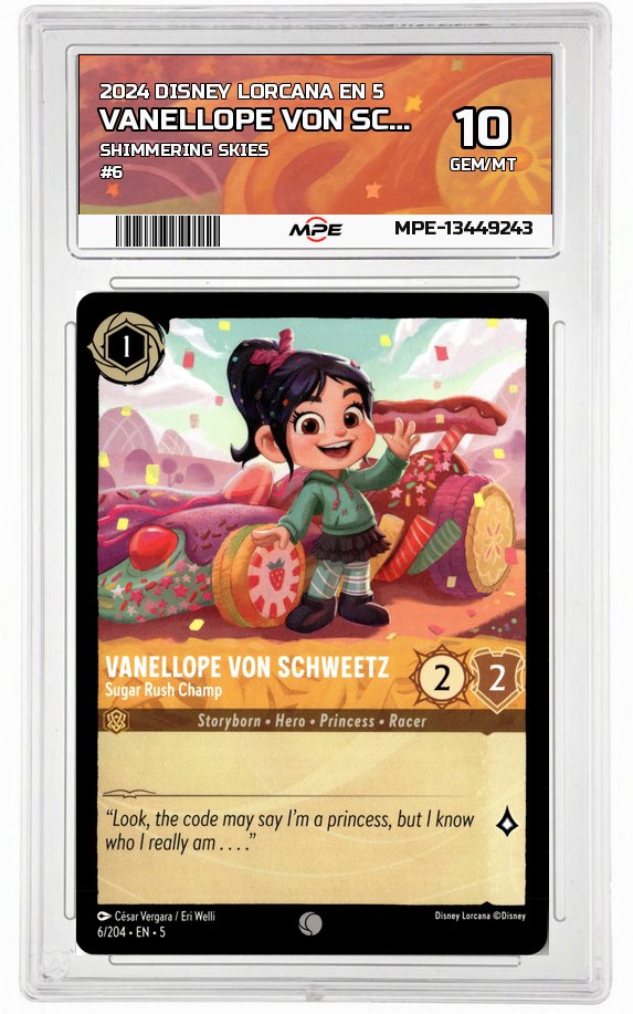 2024 DISNEY LORCANA EN 5 Shimmering Skies #6 VANELLOPE VON SCHWEETZ MPE 10 GEM/MT — graded card auctioned from the MPE vault