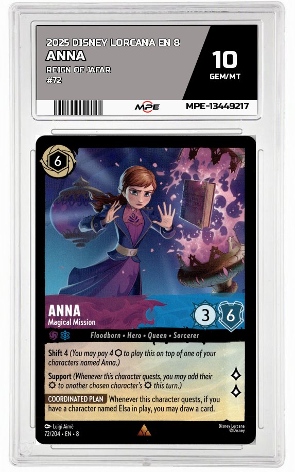 2025 DISNEY LORCANA EN 8 Reign of Jafar #72 ANNA MPE 10 GEM/MT — graded card auctioned from the MPE vault
