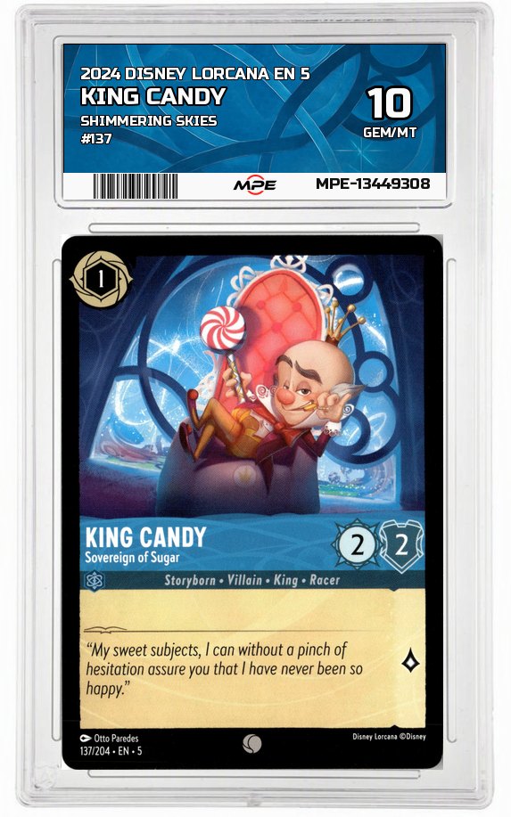 2024 DISNEY LORCANA EN 5 Shimmering Skies #137 KING CANDY MPE 10 GEM/MT — graded card auctioned from the MPE vault