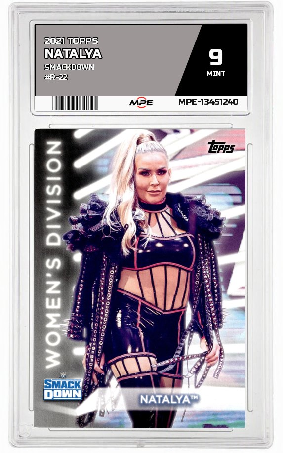 2021 TOPPS SMACKDOWN #R-22 NATALYA MPE 9 MINT — graded card auctioned from the MPE vault